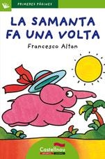 SAMANTA FA UNA VOLTA, LA (PRIMERES PAGINES 1 VERD) . PAL | 9788489625228 | ALTAN, FRANCESCO | Llibreria Aqualata | Comprar libros en catalán y castellano online | Comprar libros Igualada