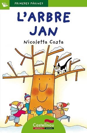 ARBRE JAN, L' (PRIMERES PAGINES VERD 10) PAL | 9788489625518 | COSTA, NICOLETTA | Llibreria Aqualata | Comprar llibres en català i castellà online | Comprar llibres Igualada