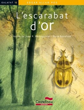 ESCARABAT D'OR, L' (KALAFAT) | 9788498043891 | BONAFONT, ROSA / BERENGUERAS, JOAN RAMON (ED) | Llibreria Aqualata | Comprar libros en catalán y castellano online | Comprar libros Igualada