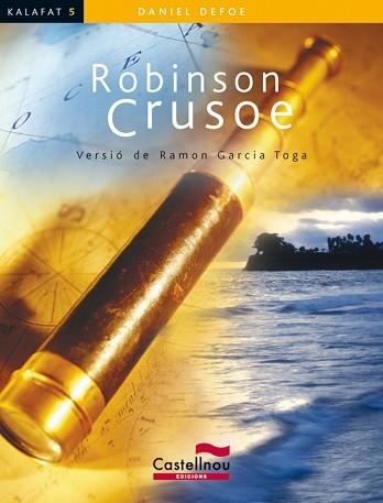 ROBINSON CRUSOE (KALAFAT) | 9788498046847 | GARCIA, RAMON (ED) | Llibreria Aqualata | Comprar libros en catalán y castellano online | Comprar libros Igualada