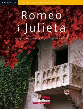 ROMEO I JULIETA (KALAFAT) | 9788498042740 | SHAKESPEARE, WILLIAM / O'CALLAGHAN, ELENA (ADAPTACIÓ) | Llibreria Aqualata | Comprar libros en catalán y castellano online | Comprar libros Igualada