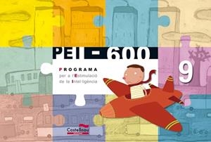 PEI 600 9 PROGRAMA PER A L'ESTIMULACIO DE LA INTEL.LIGENCIA | 9788498041545 | BLANCH GISBERT, XAVIER/ESPOT PUIG, LAURA | Llibreria Aqualata | Comprar llibres en català i castellà online | Comprar llibres Igualada