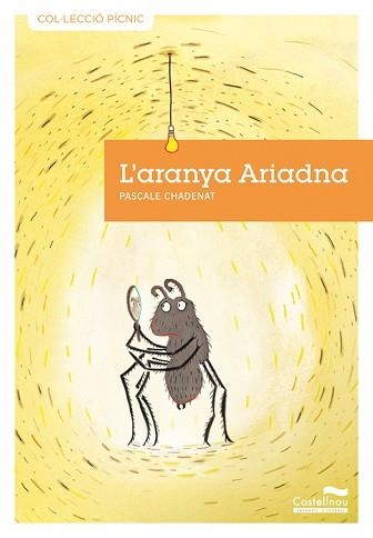 ARANYA ARIADNA, L' (PICNIC  8) +8 | 9788415206002 | CHADENAT, PASCALE | Llibreria Aqualata | Comprar libros en catalán y castellano online | Comprar libros Igualada