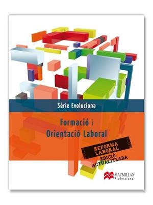 FORMACIÓ I ORIENTACIÓ LABORAL- NOVA EDICIÓ 9788415656555 | 9788415430513 | Llibreria Aqualata | Comprar libros en catalán y castellano online | Comprar libros Igualada