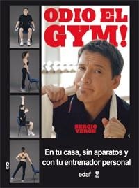 ODIO EL GYM! | 9788441432956 | VERÓN, SERGIO | Llibreria Aqualata | Comprar llibres en català i castellà online | Comprar llibres Igualada