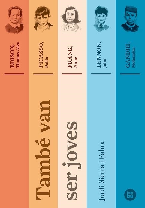 TAMBE VAN SER JOVES | 9788483432686 | SIERRA I FABRA, JORDI | Llibreria Aqualata | Comprar libros en catalán y castellano online | Comprar libros Igualada