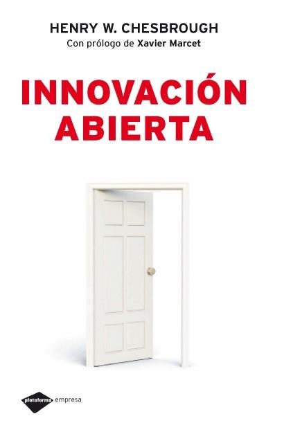 INNOVACION ABIERTA | 9788496981539 | CHESBROUGH, HENRY W. | Llibreria Aqualata | Comprar libros en catalán y castellano online | Comprar libros Igualada