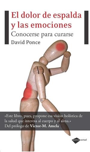 DOLOR DE ESPALDA Y LAS EMOCIONES, EL | 9788496981881 | PONCE, DAVID | Llibreria Aqualata | Comprar libros en catalán y castellano online | Comprar libros Igualada