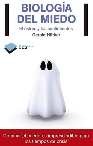 BIOLOGÍA DEL MIEDO | 9788415115816 | HÜTHER, GERALD | Llibreria Aqualata | Comprar libros en catalán y castellano online | Comprar libros Igualada