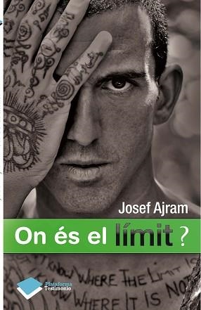 ON ES EL LIMIT | 9788415577034 | AJRAM, JOSEF | Llibreria Aqualata | Comprar libros en catalán y castellano online | Comprar libros Igualada