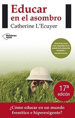 EDUCAR EN EL ASOMBRO | 9788415577423 | L'ECUYER, CATHERINE | Llibreria Aqualata | Comprar llibres en català i castellà online | Comprar llibres Igualada