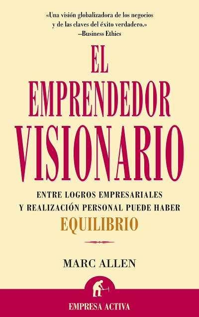 EMPRENDEDOR VISIONARIO, EL (EMPRESA ACTIVA) | 9788495787064 | ALLEN, MARC | Llibreria Aqualata | Comprar libros en catalán y castellano online | Comprar libros Igualada