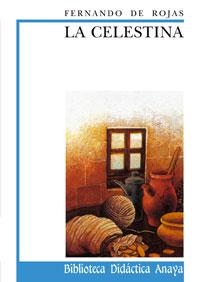 CELESTINA, LA (BIB. DIDACTICA 11) | 9788420726670 | ROJAS, FERNANDO DE | Llibreria Aqualata | Comprar libros en catalán y castellano online | Comprar libros Igualada