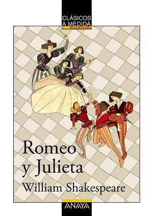 ROMEO Y JULIETA (CLÁSICOS A MEDIDA) | 9788466751735 | SHAKESPEARE, WILLIAM | Llibreria Aqualata | Comprar libros en catalán y castellano online | Comprar libros Igualada