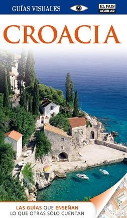CROACIA (GUIAS VISUALES) | 9788403512399 | VARIOS AUTORES | Llibreria Aqualata | Comprar llibres en català i castellà online | Comprar llibres Igualada
