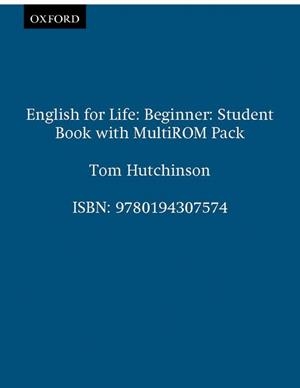 ENGLISH FOR LIFE BEGINNER STUDENT'S BOOK + MULTIROM | 9780194307574 | VARIOS AUTORES | Llibreria Aqualata | Comprar llibres en català i castellà online | Comprar llibres Igualada