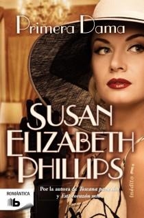 PRIMERA DAMA | 9788498728606 | PHILLIPS, SUSAN ELIZABETH | Llibreria Aqualata | Comprar libros en catalán y castellano online | Comprar libros Igualada