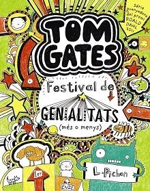 TOM GATES 3. FESTIVAL DE GENIALITATS (MÉS O MENYS) | 9788499064147 | PICHON, LIZ | Llibreria Aqualata | Comprar libros en catalán y castellano online | Comprar libros Igualada