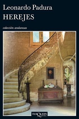 HEREJES | 9788483834916 | PADURA, LEONARDO | Llibreria Aqualata | Comprar libros en catalán y castellano online | Comprar libros Igualada