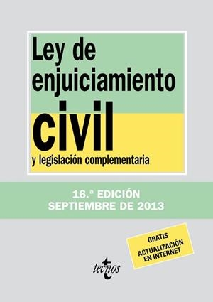 LEY DE ENJUICIAMIENTO CIVIL (EDICIÓ ACTUALITZADASEPTEMBRE 2013) | 9788430958641 | EDITORIAL TECNOS | Llibreria Aqualata | Comprar libros en catalán y castellano online | Comprar libros Igualada
