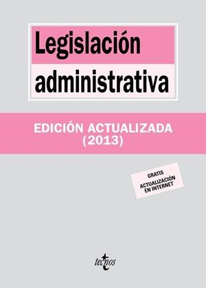 LEGISLACIÓN ADMINISTRATIVA (EDICIÓ ACTUALITZADA 2013) | 9788430958689 | EDITORIAL TECNOS | Llibreria Aqualata | Comprar libros en catalán y castellano online | Comprar libros Igualada