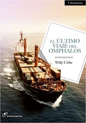 ÚLTIMO VIAJE DEL OMPHALOS, EL | 9788415070313 | URIBE, WILLY | Llibreria Aqualata | Comprar libros en catalán y castellano online | Comprar libros Igualada