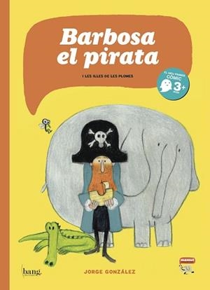 BARBOSA, EL PIRATA | 9788415051565 | GONZÁLEZ, JORGE | Llibreria Aqualata | Comprar libros en catalán y castellano online | Comprar libros Igualada