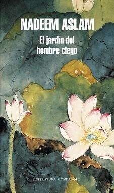JARDÍN DE UN HOMBRE CIEGO, EL | 9788439727095 | ASLAM, NADEEM | Llibreria Aqualata | Comprar libros en catalán y castellano online | Comprar libros Igualada