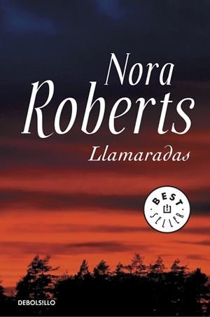 LLAMARADAS | 9788490322550 | ROBERTS, NORA | Llibreria Aqualata | Comprar llibres en català i castellà online | Comprar llibres Igualada
