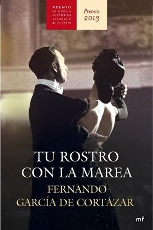 TU ROSTRO CON LA MAREA | 9788427040458 | GARCÍA DE CORTÁZAR, FERNANDO | Llibreria Aqualata | Comprar llibres en català i castellà online | Comprar llibres Igualada