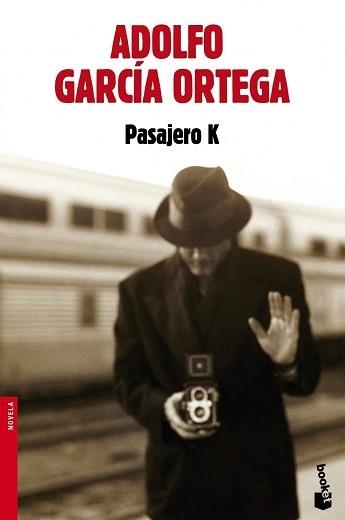PASAJERO K | 9788432220579 | GARCÍA ORTEGA, ADOLFO | Llibreria Aqualata | Comprar libros en catalán y castellano online | Comprar libros Igualada