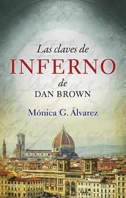CLAVES DE INFERNO DE DAN BROWN, LAS | 9788448011932 | ÁLVAREZ, MÓNICA G | Llibreria Aqualata | Comprar llibres en català i castellà online | Comprar llibres Igualada