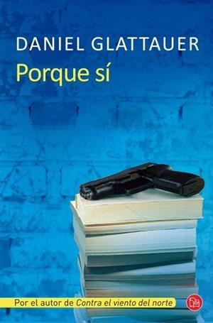 PORQUE SÍ  | 9788466327237 | GLATTAUER, DANIEL | Llibreria Aqualata | Comprar llibres en català i castellà online | Comprar llibres Igualada