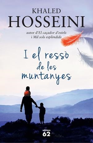 I EL RESSÒ DE LES MUNTANYES | 9788429771046 | HOSSEINI, KHALED | Llibreria Aqualata | Comprar libros en catalán y castellano online | Comprar libros Igualada