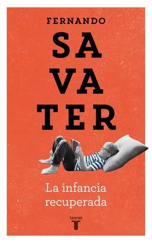 INFANCIA RECUPERADA, LA (PENSAMIENTO) | 9788430604616 | SAVATER, FERNANDO | Llibreria Aqualata | Comprar libros en catalán y castellano online | Comprar libros Igualada
