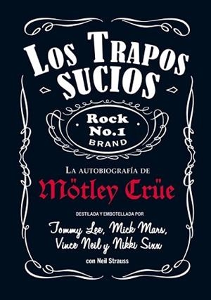 TRAPOS SUCIOS, LOS. (EDICIÓN DEL 12 ANIVERSARIO) | 9788494029851 | STRAUSS, NEIL/SIXX, NIKKI/LEE, TOMMY/NEIL, VINCE/MARS, MICK | Llibreria Aqualata | Comprar llibres en català i castellà online | Comprar llibres Igualada