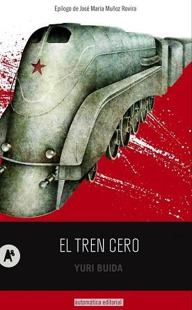 TREN CERO, EL | 9788415509172 | BUIDA, YURI | Llibreria Aqualata | Comprar llibres en català i castellà online | Comprar llibres Igualada