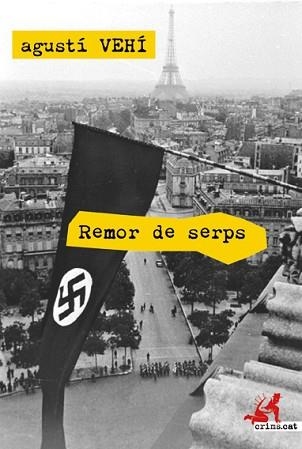 REMOR DE SERPS | 9788415900115 | VEHÍ CASTELLÓ, AGUSTÍ | Llibreria Aqualata | Comprar libros en catalán y castellano online | Comprar libros Igualada