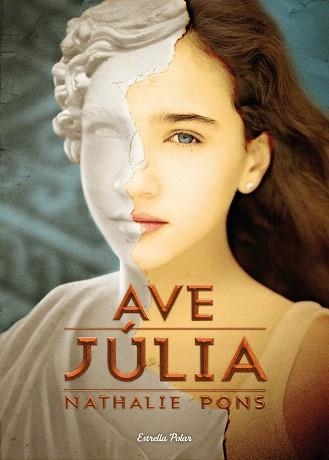 AVE, JÚLIA | 9788499327693 | PONS, NATHALIE | Llibreria Aqualata | Comprar llibres en català i castellà online | Comprar llibres Igualada