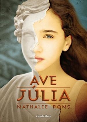AVE, JÚLIA | 9788499327693 | PONS, NATHALIE | Llibreria Aqualata | Comprar llibres en català i castellà online | Comprar llibres Igualada