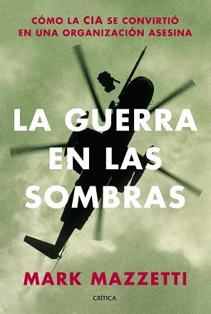 GUERRA EN LAS SOMBRAS, LA | 9788498925906 | MAZZETTI, MARK | Llibreria Aqualata | Comprar llibres en català i castellà online | Comprar llibres Igualada