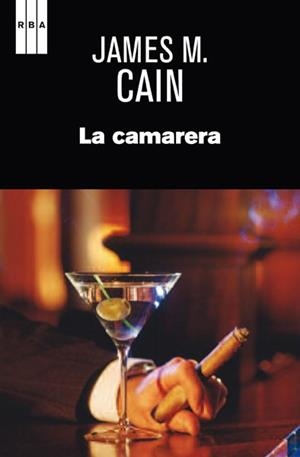 CAMARERA, LA | 9788490066508 | CAIN, JAMES M. | Llibreria Aqualata | Comprar libros en catalán y castellano online | Comprar libros Igualada