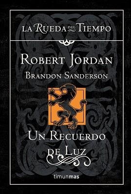 UN RECUERDO DE LUZ | 9788448009960 | JORDAN, ROBERT / SANDERSON, BRANDON | Llibreria Aqualata | Comprar libros en catalán y castellano online | Comprar libros Igualada