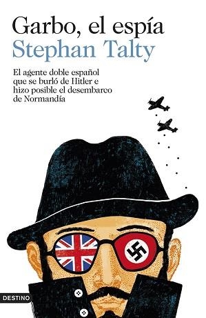 GARBO, EL ESPÍA | 9788423347056 | TALTY, STEPHAN | Llibreria Aqualata | Comprar libros en catalán y castellano online | Comprar libros Igualada