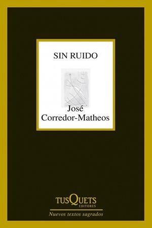 SIN RUIDO | 9788483834961 | CORREDOR-MATHEOS, JOSÉ | Llibreria Aqualata | Comprar llibres en català i castellà online | Comprar llibres Igualada