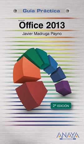 OFFICE 2013 | 9788441534162 | MADRUGA PAYNO, JAVIER | Llibreria Aqualata | Comprar libros en catalán y castellano online | Comprar libros Igualada