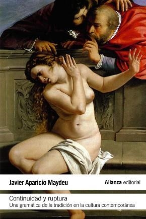 CONTINUIDAD Y RUPTURA | 9788420676999 | APARICIO MAYDEU, JAVIER | Llibreria Aqualata | Comprar libros en catalán y castellano online | Comprar libros Igualada