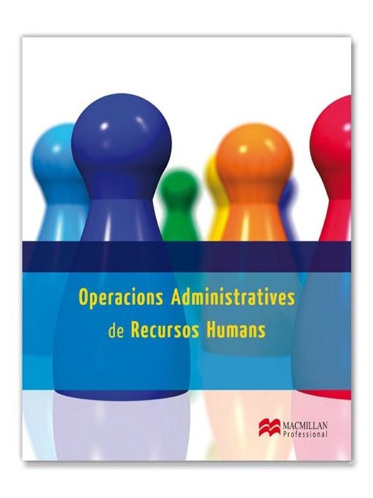OPERACIONS ADMINISTRATIVES DE RECURSOS HUMANS.PK CAT 2013 | 9788415656593 | IGLESIAS PRADA, MIGUEL ANGEL/TEJEDO SANZ, JAVIER | Llibreria Aqualata | Comprar libros en catalán y castellano online | Comprar libros Igualada