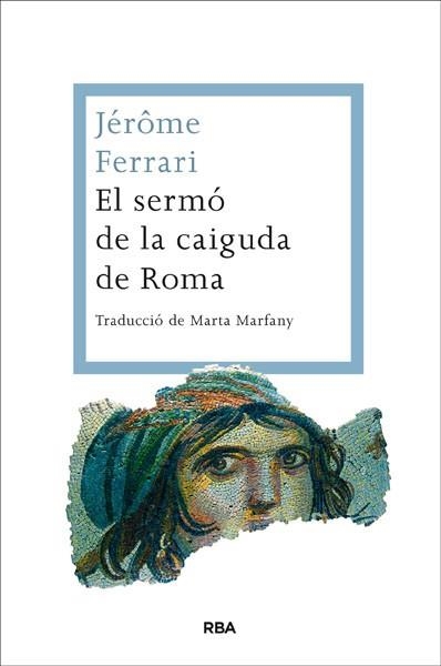 SERMÓ DE LA CAIGUDA DE ROMA, EL | 9788482646350 | FERRARI , JEROME | Llibreria Aqualata | Comprar llibres en català i castellà online | Comprar llibres Igualada