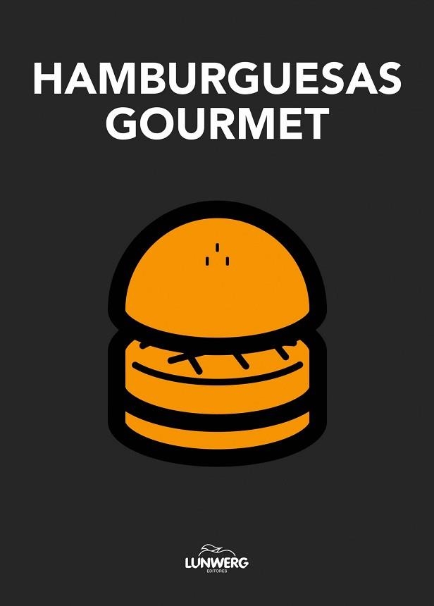 HAMBURGUESAS GOURMET | 9788497859691 | AA. VV. | Llibreria Aqualata | Comprar llibres en català i castellà online | Comprar llibres Igualada